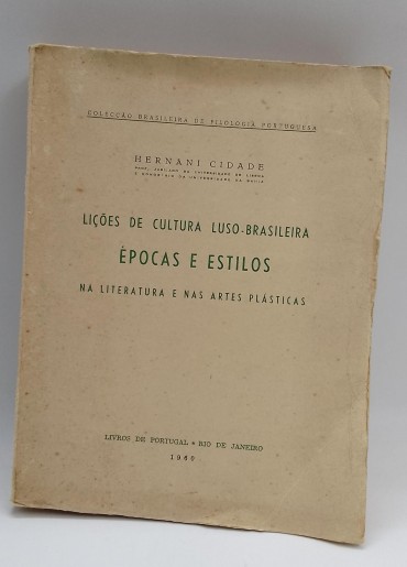 «Liçõs de Cultura Luso-Brasileira. Épocas e Estilos na Literatura e nas Artes Plásticas»