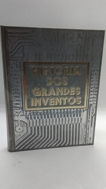 «História dos grandes inventos»