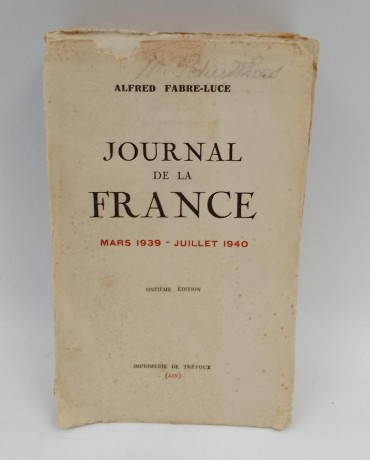 «Journal de la France. Mars 1939-Juillet 1940»