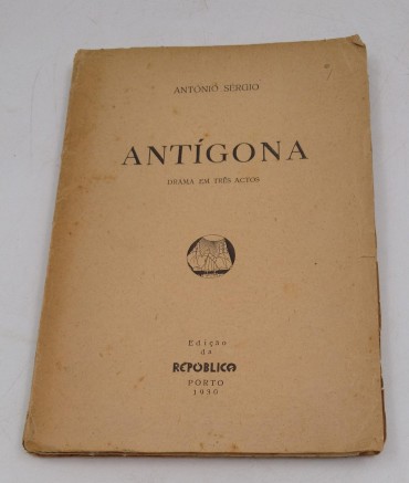 ANTÍGONA - DRAMA EM TRÊS ACTOS