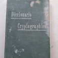 «DICCIONÁRIO CRYPTOGRAPHICO»