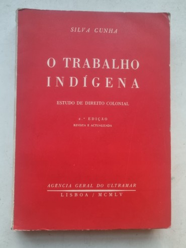 O TRABALHO INDIGENA