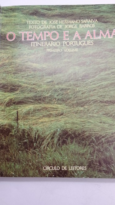 «O tempo e a Alma. Itinerários Português-2 volumes»