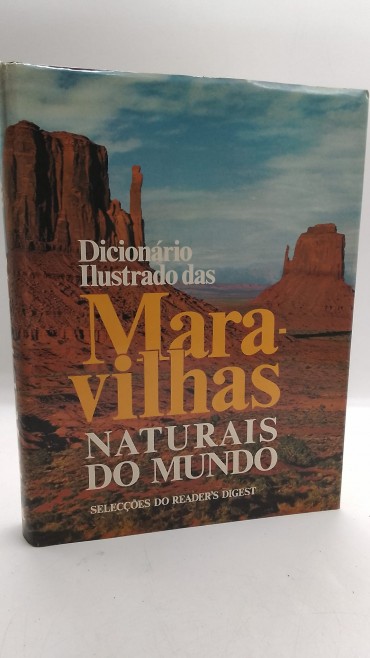 «Dicionário Ilustrado das MAravilhas Naturais do Mundo»