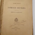 «Regime vigente da Instrução secundária approvado por Decreto de 29 de Agosto de 1905»