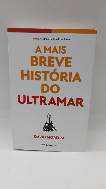 «A mais breve História do Ultramar»