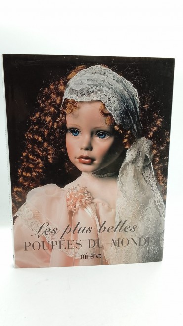 «Les plus belles poupées du Monde»