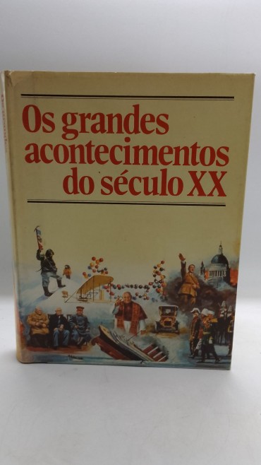 «Os grandes acontecimentos do século XX»
