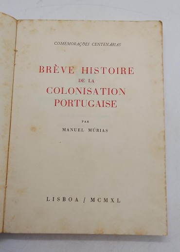 «Brève histoire de la colonisation portugaise»