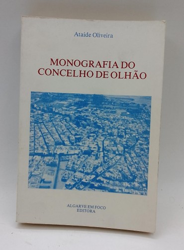 «Monografia do Concelho de Olhão»