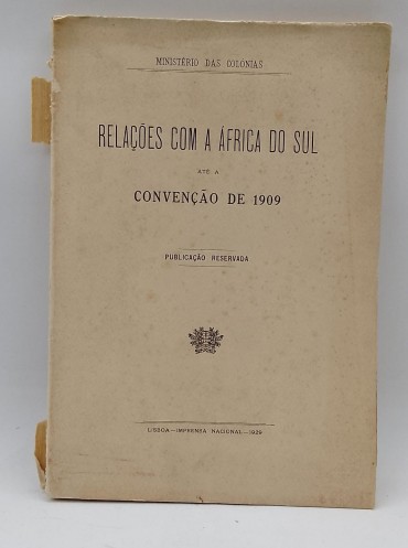 «Relações com a África do Sul até à Convenção de 1909»