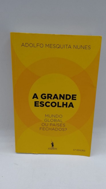 «A grande escolha»