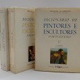 «Dicionário de Pintores e Escultores Portugueses- 5 volumes»