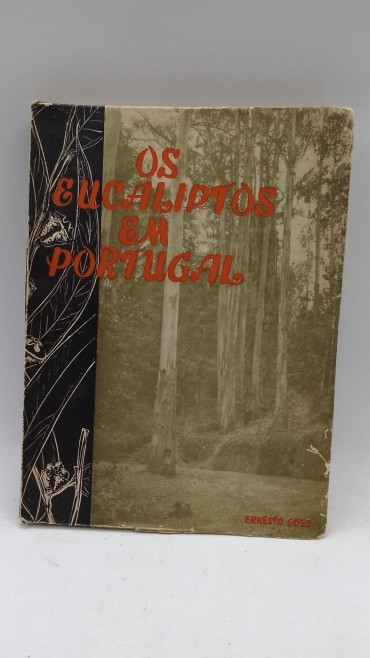 «Os Eucaliptos em Portugal»