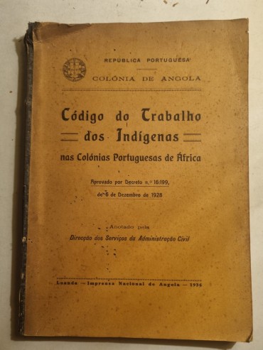 CÓDIGO DO TRABALHO DOS INDIGENAS NAS COLÓNIAS PORTUGUESAS DE ÁFRICA