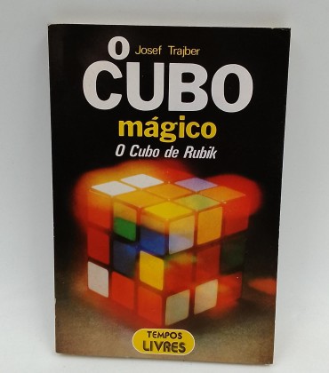 «O Cubo mágico. O cubo de Rubbik»