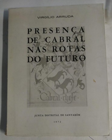 PRESENÇA DE CABRAL NAS ROTAS DO FUTURO