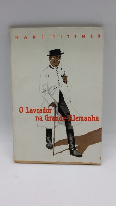 «O Lavrador na Grande-Alemanha»