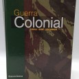 «Guerra Colonial. Angola-Guiné-Moçambique»