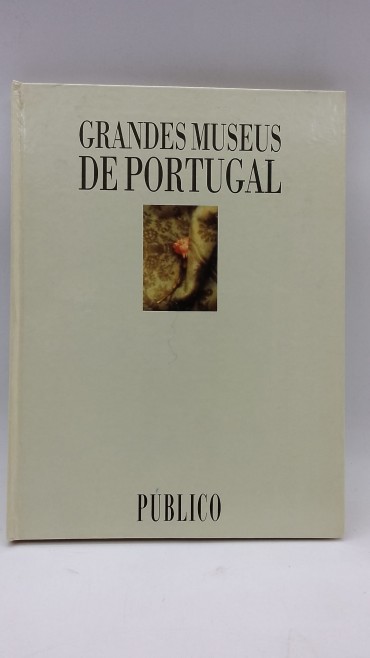 «Grandes Museus de Portugal»