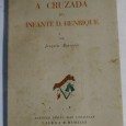 A CRUZADA DO INFANTE D. HENRIQUE