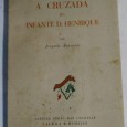 A CRUZADA DO INFANTE D. HENRIQUE