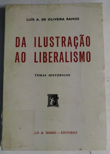 DA ILUSTRAÇÃO AO LIBERALISMO