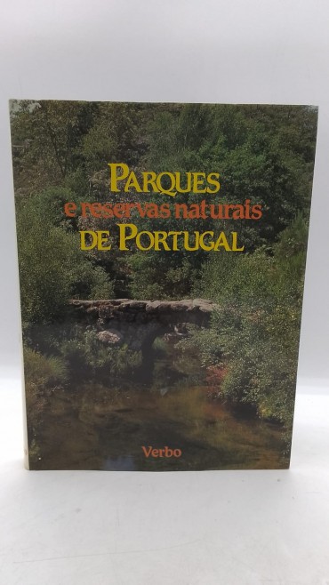 «Parques e Reservas naturais em Portugal»