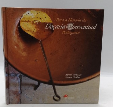 «Para a História da Doçaria Conventual»