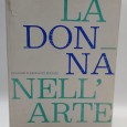«La Donna nell ´Arte. Il rittrato femminile dall´inizio dell étà cristiana al 900»