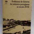 «Problemas de história da indústria portuguesa no século XVIII»