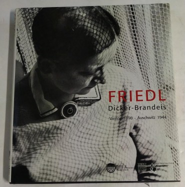 FRIEDL DICKER – BRABDEIS