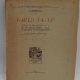 «Marco Paulo. O Livro de Marco Paulo-O Livro de Nicolau Venteo-Carta de Jeronymo de Santo Estevam»