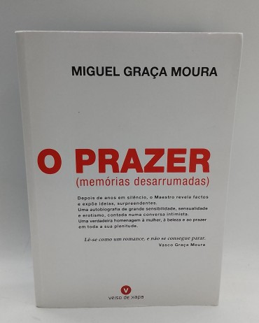 «O Prazer (memórias desarrumadas)»