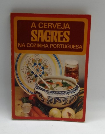«A cerveja Sagres na cozinha portuguesa»