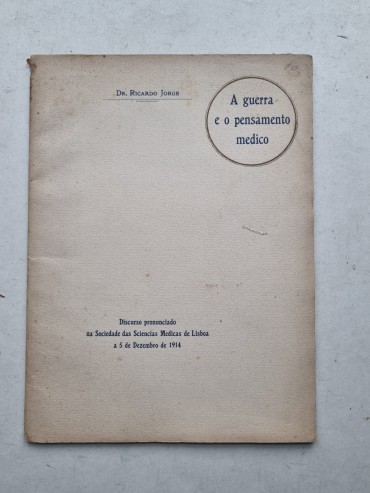 A GUERRA E O PENSAMENTO MÉDICO