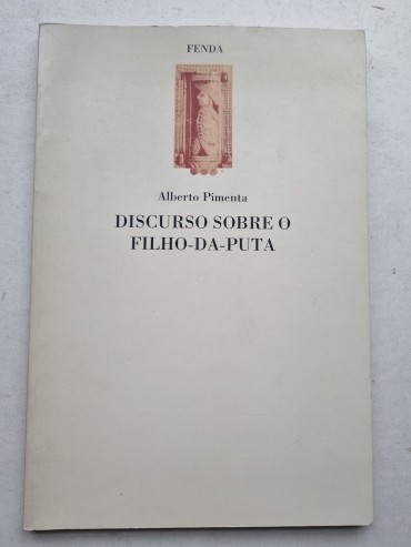 DISCURSO SOBRE O FILHO-DA-PUTA