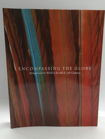 «Encompassing the Globe. Portugal and the World in the 16th and 17th centuries»
