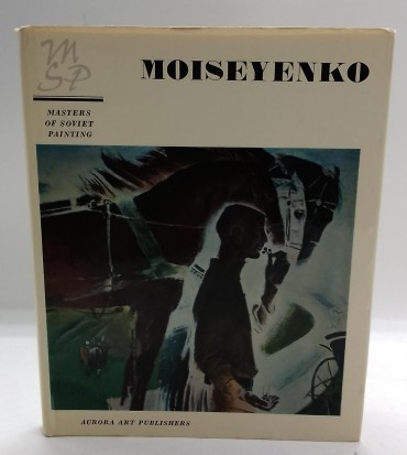 «Moiseyenko. Colecção MAsters of Soviet Painting»