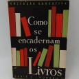 «Como se encadernam os livros»