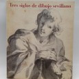 «Tres siglos de dibujo sevillano»