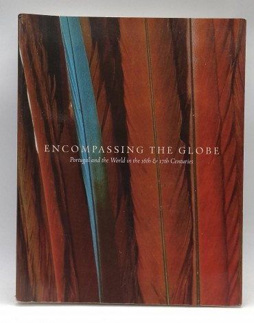 «Encompassing the Globe. Portugal and the World in the 16th and 17th century»