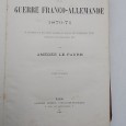 «Histoire de la Guerre Franco-Allemande 1870-71»