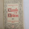 «Camilo e os Médicos. Com novos elementos para a biografia do grande escritor»
