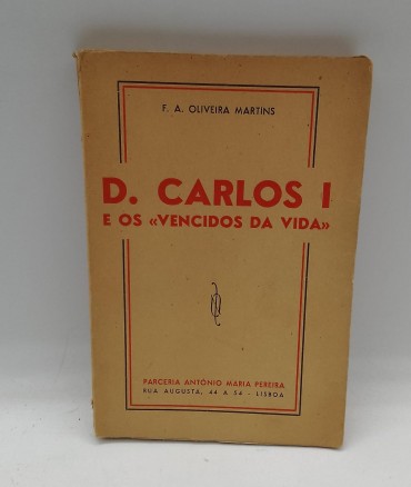 «D. Carlos I e os «Vencidos da Vida»