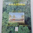 VIAGEM PHILOSOPHICA UMA REDESCOBERTA DA AMAZÔNIA | PHILOSOPHICAL JOURNEY, A REDISCOVERY OF THE AMAZON, 1792 - 1992.