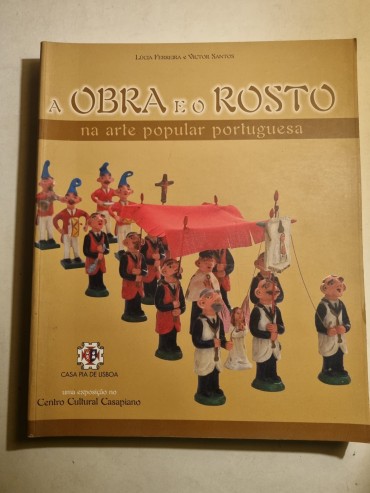A OBRA E ROSTO NA ARTE POPULAR PORTUGUESA