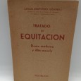 «Tratado de Equitacion. Doma moderna y Alta escuela»