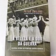 A BELEZA E A DOR DA GUERRA