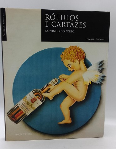 «Rótulos e Cartazes no Vinho do Porto»